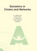 Dynamics in Chains and Networks by H. J. Bremmers, S. W. F. Omta, J. H. Trienekens