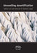 Unravelling Desertification: Policies and Actor Networks in Southern Europe by M. Juntti, G. a. Wilson, G. a. Wilson