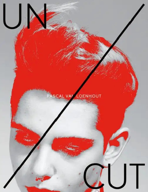 Un/Cut: Pascal Van Loenhout by Pascal Loenhout