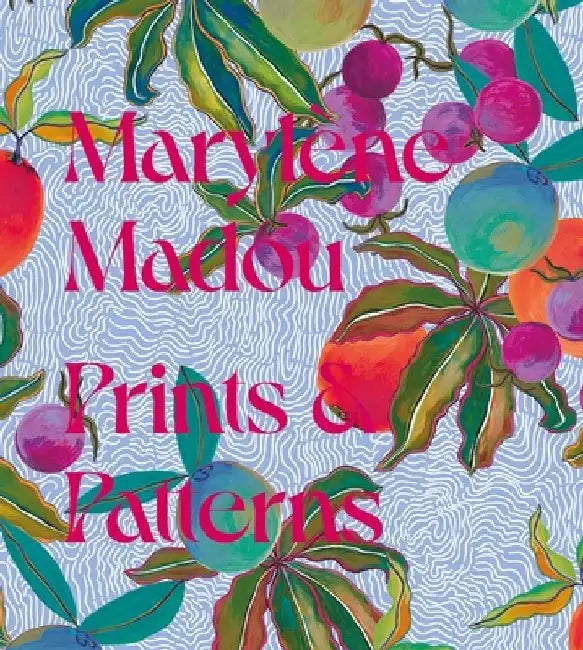 Marylene Madou: Prints & Patterns by Marylene Madou