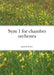 Sym 1 for chamber orchestra by Joost De Groot