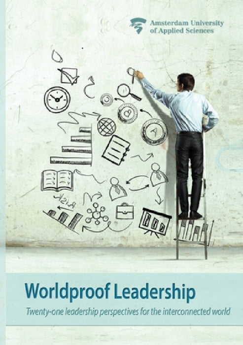 Worldproof Leadership by Sander Schroevers, Aynur Dogan, Kalin Tzanov