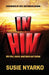 In Him: We live, move, and have our being by Susie Nyarko