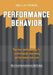 Performance Behavior: The lean methodology for continuously improving performance behavior by Neil Webers