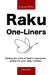 Raku One-Liners: Getting the most of Raku's expressive syntax for your daily routines by Andrew Shitov
