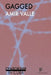 Gagged: Censorship in Cuba by Amir Valle