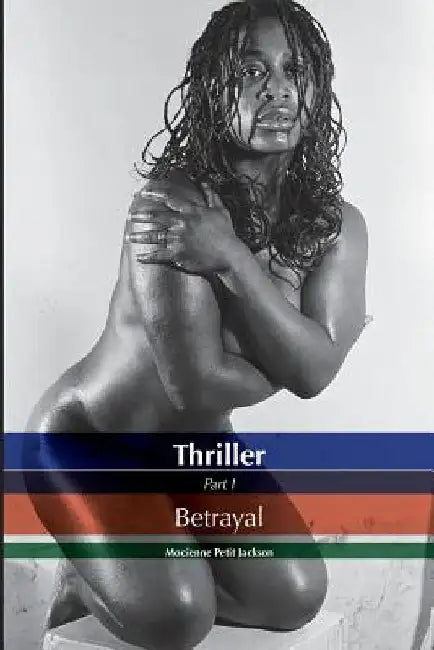 Thriller Betrayal by Dalené Kattmann