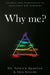 Why me?: Science and Spirituality as inevitable bed partners by Patrick Quanten, Erik Bualda