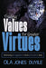 Trading Value for Greater Virtues by Ola Jones Duyile