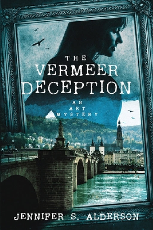 The Vermeer Deception: An Art Mystery by Jennifer S. Alderson