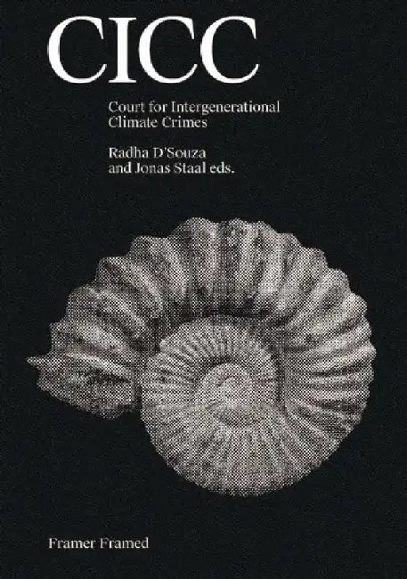 Jonas Staal & Radha D'Souza - Court for Intergenerational Climate Crimes