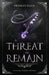 A Threat To Remain by Frances Ellen