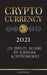 Cryptocurrency - 2021: Een complete inleiding tot blockchain & cryptocurrencies: (Bitcoin, Litecoin, Ethereum, Cardano, Polkadot, Bitcoin Cas by United Library