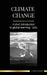 Climate Change: A Short Introduction to Global Warming - 2021 - Understanding the Threat to Avoid an Environmental Disaster by United Library
