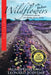 Wildflowers in the Median: A Restorative Journey into Healing, Justice, and Joy by Leonard Scovens, Agnes Furey