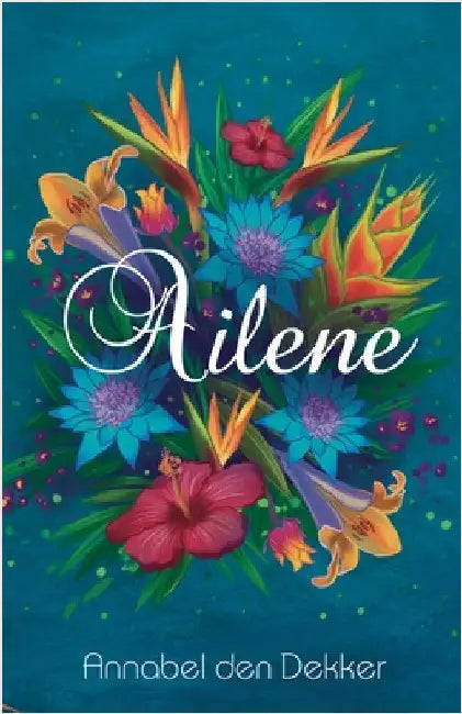 Ailene by Annabel Den Dekker