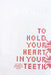 To Hold Your Heart in Your Teeth, Women's Work by Simona Bortis-Schultz
