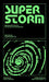 Superstorm: Politics and Design in the Age of Information by Noemi Biasetton