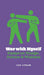 War with Myself: Essays on Design, Culture & Violence by Ian Lynam