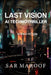 Last Vision: A Science Fiction Thriller by Sar Maroof