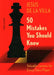 50 Mistakes You Should Know: Valuable Lessons for Every Chess Player by Jesus de La Villa