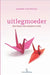 Uitlegmoeder by Janneke Van Bockel
