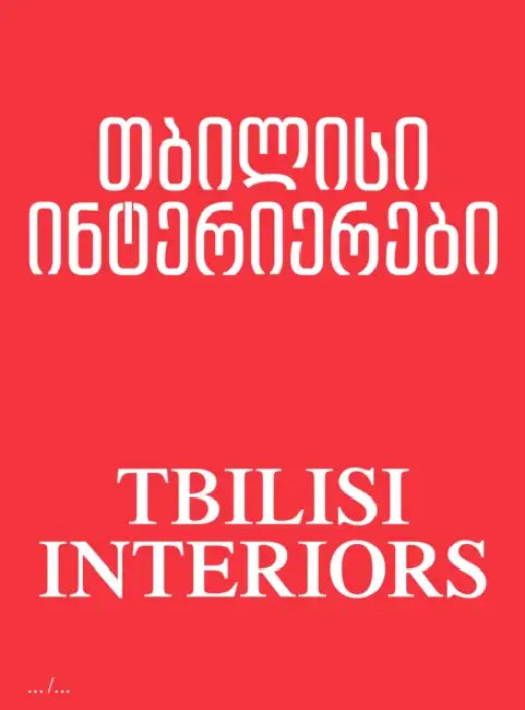 Tbilisi Interiors by Anna Tsitsishvili