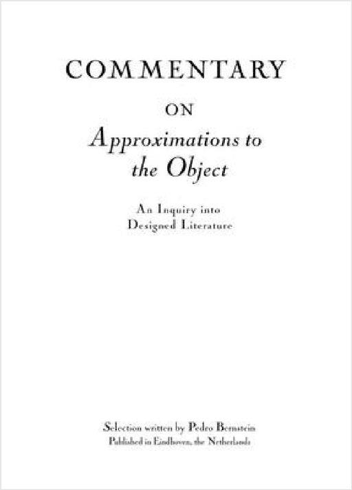 Commentary on Approximations to the Object: Readings in Designed Literature by Pedro Bernstein