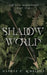 Shadow World by Daphne C. Kubbinga