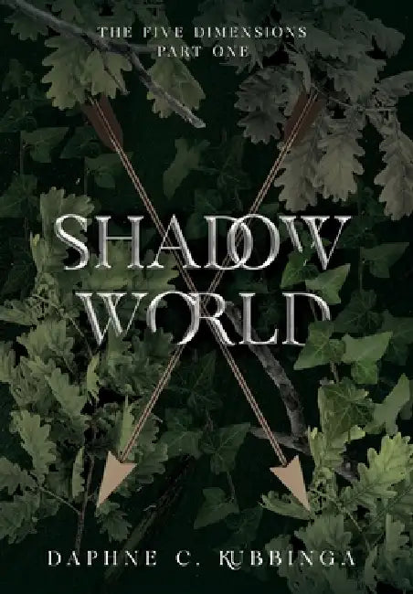 Shadow World by Daphne C. Kubbinga