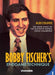 Bobby Fischer's Endgame Technique: The Iron Logic of the Eleventh World Chess Champion by Alex Colovic