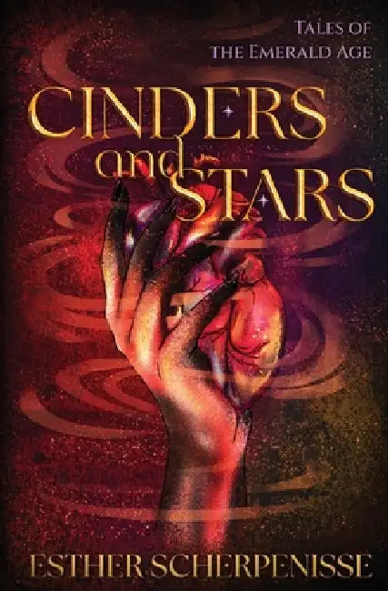 Cinders and Stars by Esther Scherpenisse