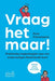 Vraag het maar: Praktische inspiratiegids voor wie anderstaligen Nederlands leert by Peter Schoenaerts