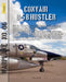 Convair B-58 Hustler: Cold War Nuclear Bomber by Nico Braas