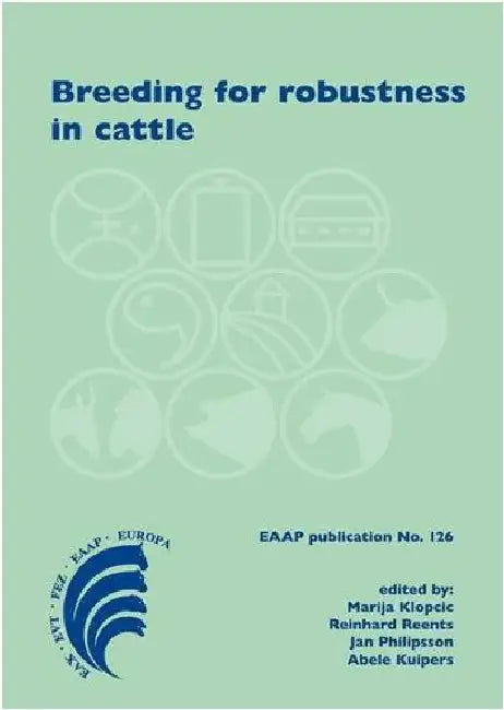 Breeding for Robustness in Cattle by Marija Klopcic