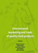 International Marketing And Trade Of Quality Food Products by Maurizio Canavari, Others