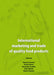 International Marketing And Trade Of Quality Food Products by Maurizio Canavari, Others