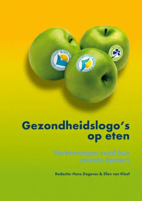 Gezondheidslogo's op eten by Hans Dagevos, Ellen Van Kleef