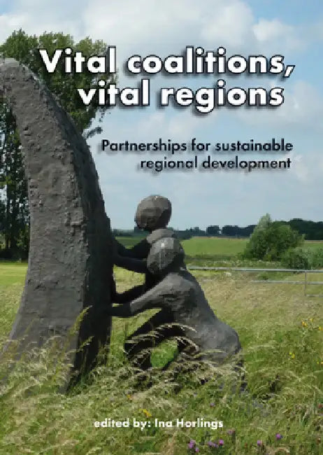 Vital coalitions, vital regions by Ina Horlings