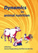 Dynamics in animal nutrition by Jannes Doppenberg, Piet Van Der Aar