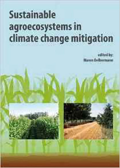 Sustainable Agroecosystems In Climate Change Mitigation