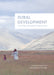 Rural Development: Knowledge and Expertise in Governance by Kristof Van Assche, Anna-Katharina Hornidge