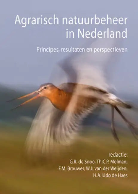 Agrarisch natuurbeheer in Nederland by G. R. Snoo