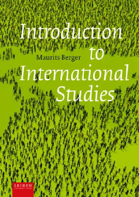 Introduction to International Studies by Maurits Berger