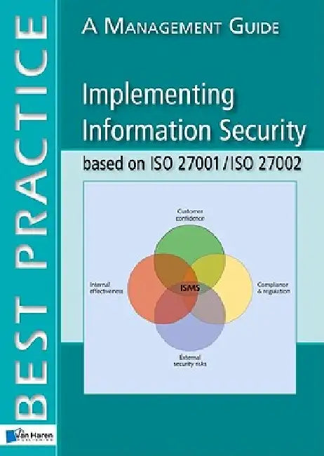 Implementing Information Security Based on ISO 27001/ISO 27002: A Management Guide by Alan Calder