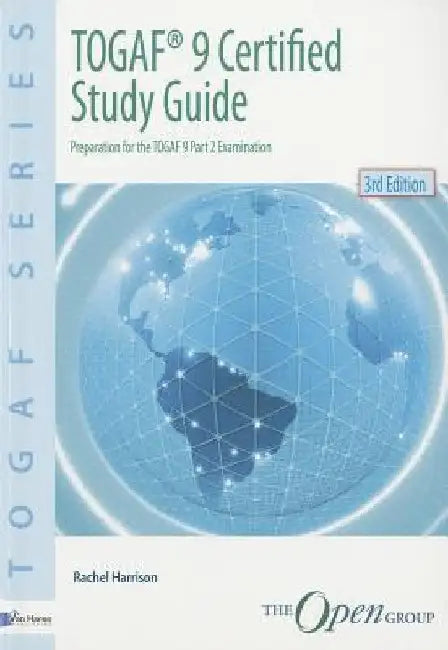 Togaf 9 Certified Study Guide by Van Haren Publishing