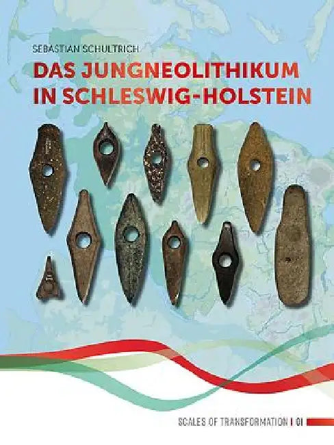 Das Jungneolithikum in Schleswig-Holstein by Sebastian Schultrich