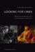 Looking for Lines: Theories on the Essence of Art and the Problem of Mannerism by Paul Akker