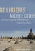 Religious Architecture: Anthropological Perspectives by Oskar Verkaaik