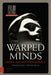 Warped Minds: Cinema and Psychopathology by Temenuga Trifonova